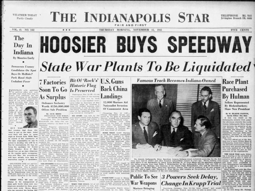 A 1945 edition of the Indianapolis Star celebrates the fact Tony Gulman, a local [hence the Hoosier reference] had purchased the speedway